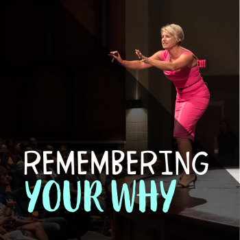 Remembering Your Why
